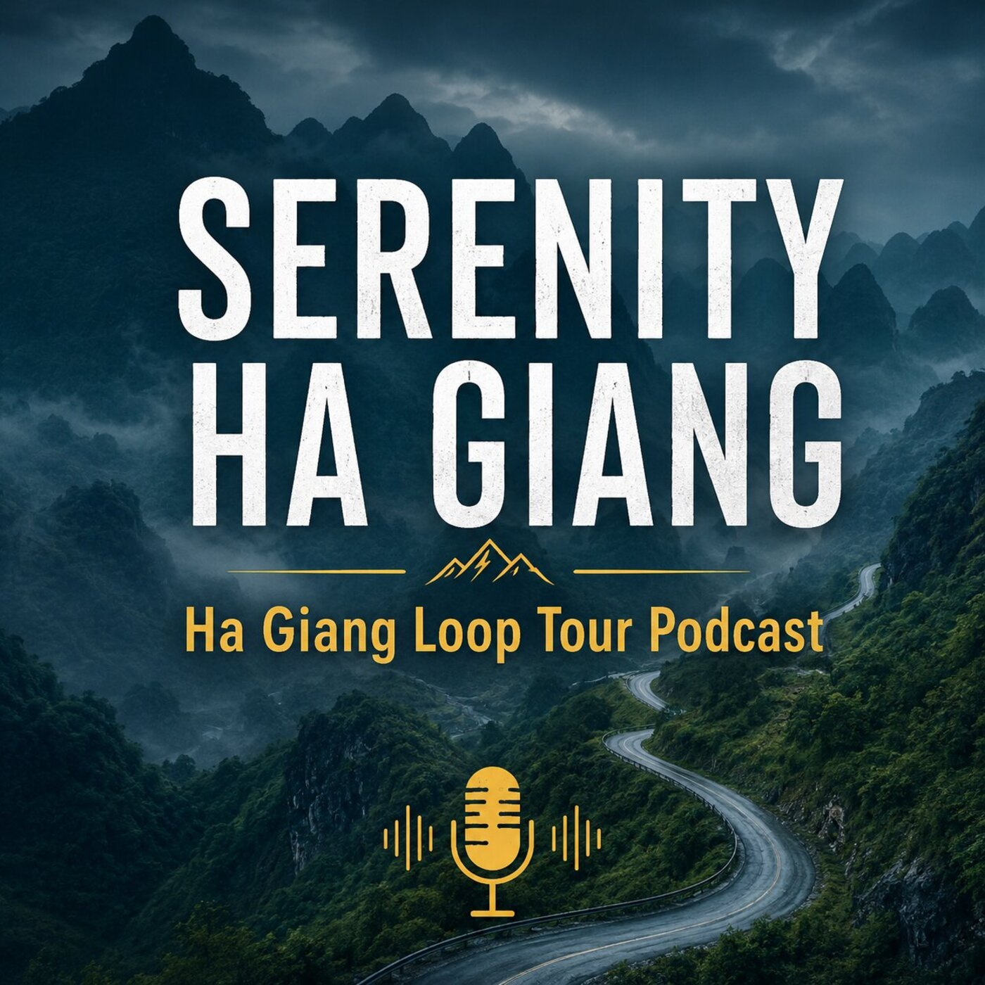 Serenity Ha Giang Podcast — Ha Giang Loop Tour Guide